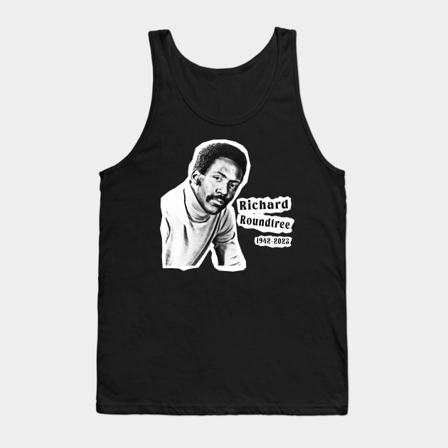 Remember Richard Roundtree Tank Top by KIJANGKIJANGAN